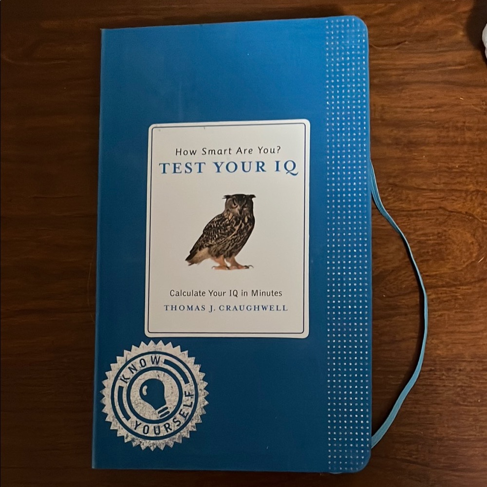 How Smart Are You? Test Your IQ, By Thomas J Craughwell